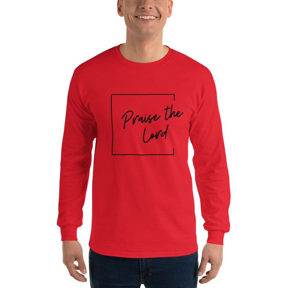 "Praise the Lord" - Long Sleeve Shirt